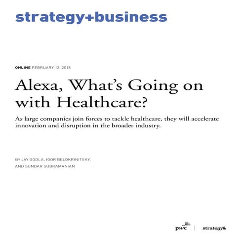 Alexa, What's Going on with Healthcare?