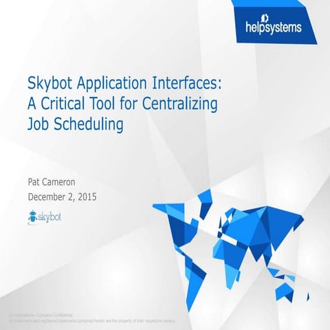 Skybot Application Interfaces: A Critical Tool for Centralizing Job Scheduling