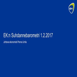 EK:n Suhdannaebarometri, helmikuu 2017