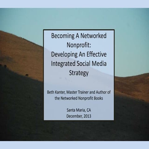 Becoming A Networked Nonprofit:  Effective Strategy - Santa Maria, CA