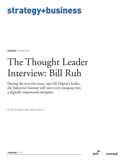 The Thought Leader Interview: GE’s Bill Ruh on the Industrial Internet Revolu...