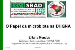 Sbad 2018 aula papel da microbiota na DHGNA
