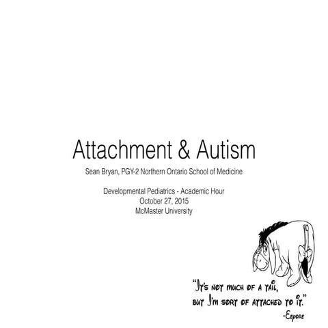 Attachment & Autism