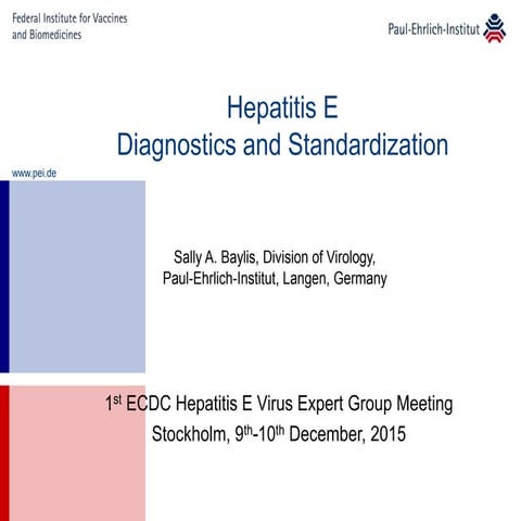 Hepatitis E - Diagnostics and Standardization