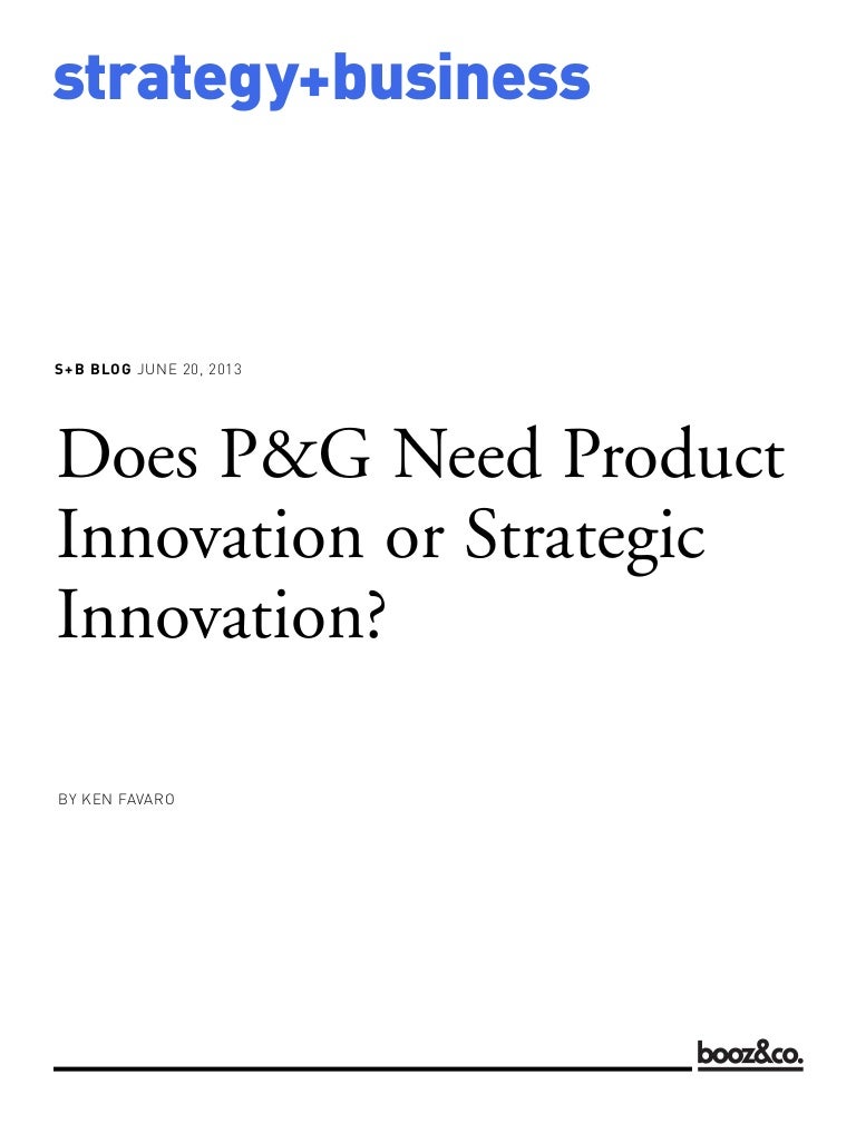 Does P&G Need Product Innovation or Strategic Innovation?