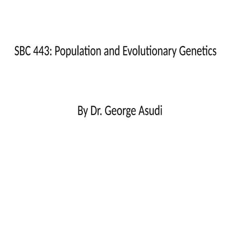 Population and evolutionary genetics in science