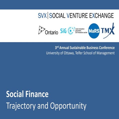Trajectory and Opportunity of Social Finance