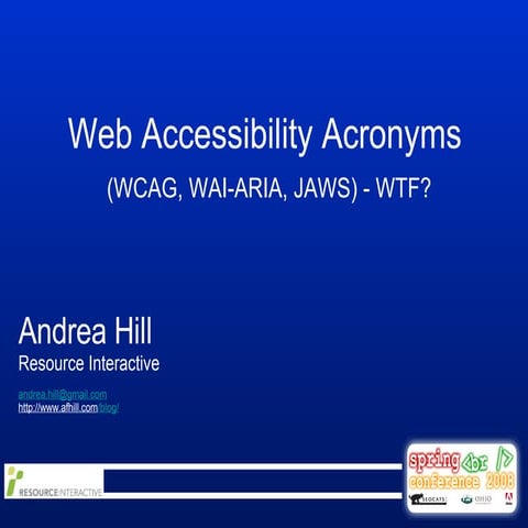 Web Accessibility Acronyms - Spring Break Conference 2008