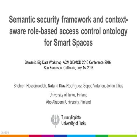 Semantic security framework and context-aware role-based access control ontol...