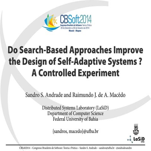 Do Search-Based Approaches Improve the Design of Self-Adaptive Systems ? A Co...