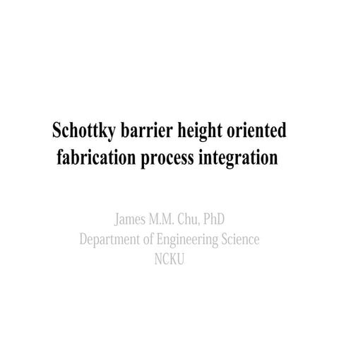 Schottky Barrier Heigh oriented process integration 2012