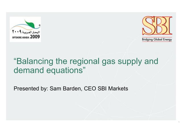 Sbi   offshore arabia balancing regional gas supply and demand v0.8