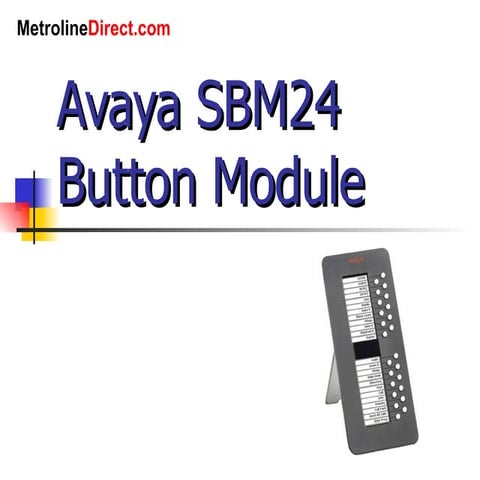 Avaya SBM24 Button Module | PPT