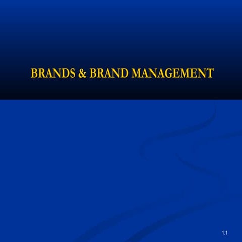 BRANDS AND BRAND MANAGEMENT | PPT