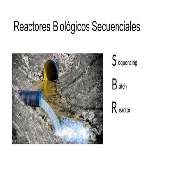 SBR secuencial batch reactor designs pptx | PPTX
