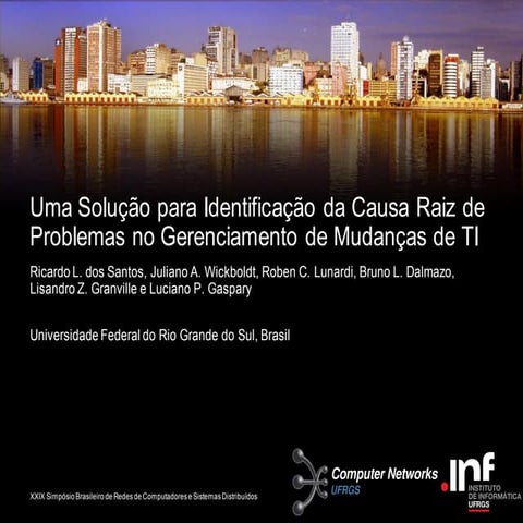 Uma Solução para Identificação da Causa Raiz de Problemas no Gerenciamento de...