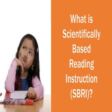 What is Scientifically Based Reading Instruction? | PPTX