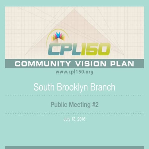 South Brooklyn Branch Library : Public Meeting #2