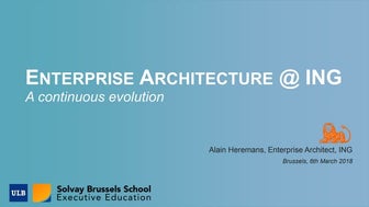 Lecture about "Enterprise Architecture @ ING" given at Solvay Brussels School...