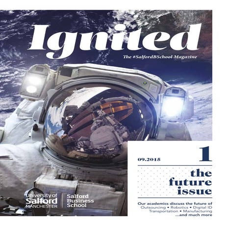 Ignited #SalfrodBSchool magazin: The Future