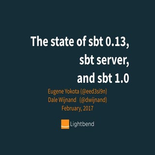 The state of sbt 0.13, sbt server, ...