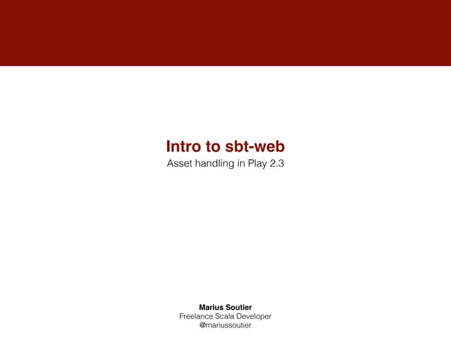 Intro to sbt-web