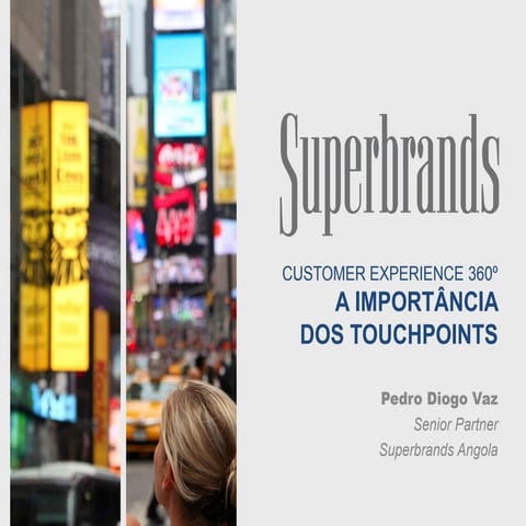 Superbrands Angola | Touchpoints and Omnichannel