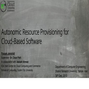Autonomic Resource Provisioning for Cloud-Based Software