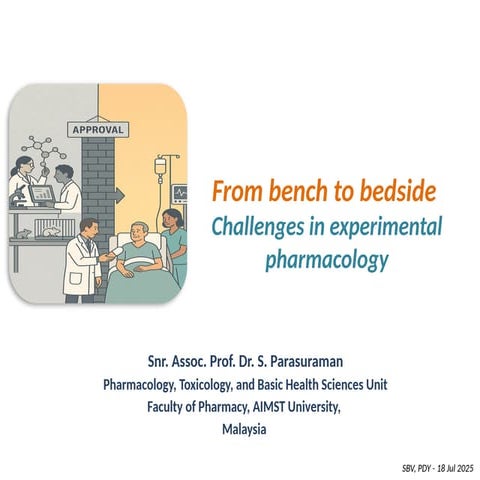From bench to bedside  - Challenges in experimental pharmacology