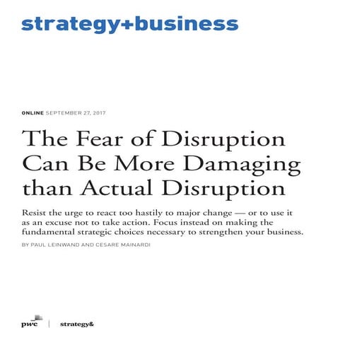 The Fear of Disruption Can Be More Damaging than Actual Disruption