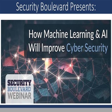 How Machine Learning & AI Will Improve Cyber Security