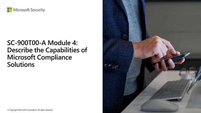 SC-900 Capabilities of Microsoft Compliance Solutions