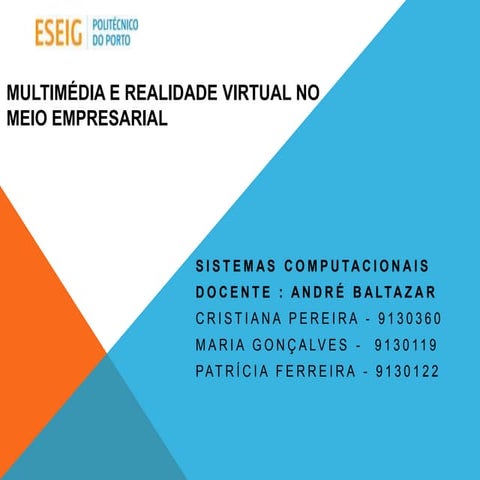 Multimédia e Realidade Virtual no meio empresarial