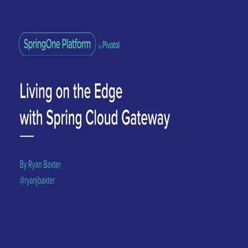 Spring Cloud Gateway - Ryan Baxter