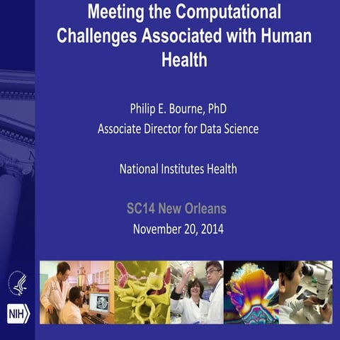 Meeting the Computational Challenges Associated with Human Health
