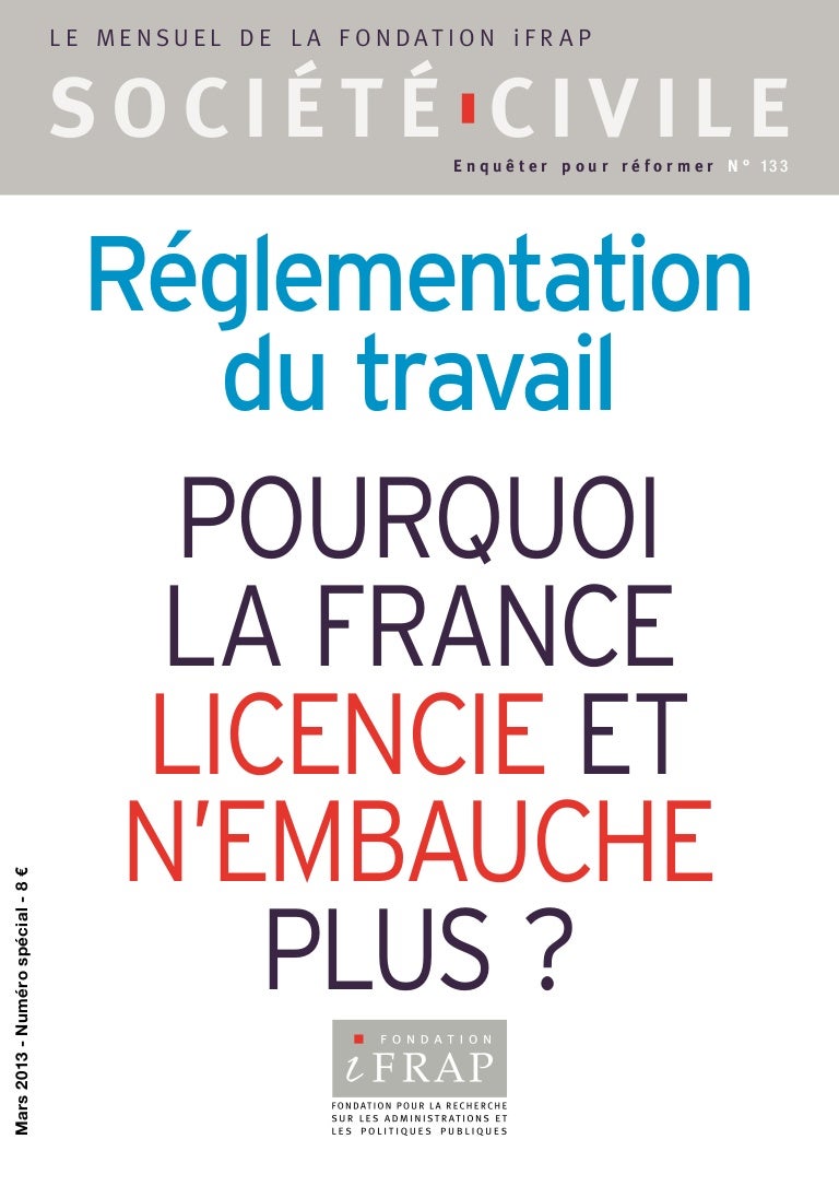 Réglementation du travail pourquoi la France licencie et n