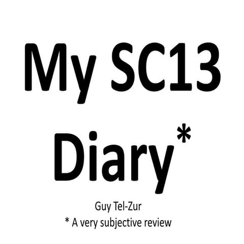 SC13 Diary