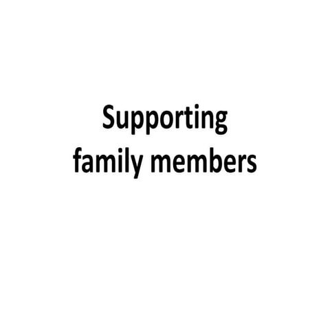 Supporting family members 