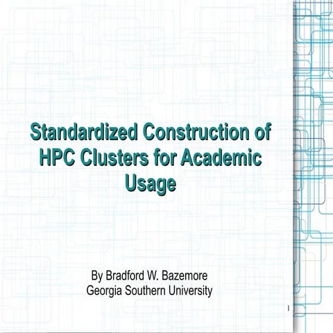 Standardized Construction of HPC Clusters for Academic Usage