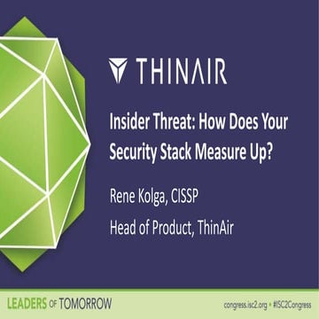 Insider Threat: How Does Your Security Stack Measure Up?