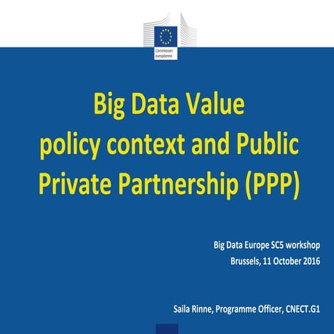 Big data value policy context and public private partnership