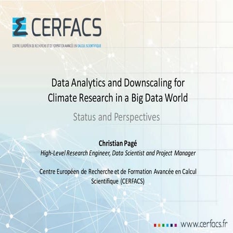 Data analytics and downscaling for climate research in a big data world