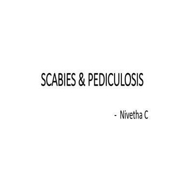 Scabies and pediculosis