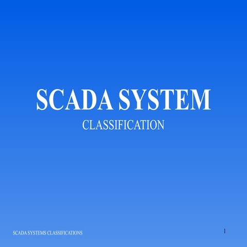 Scada Classification using and defining.