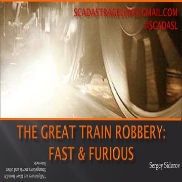 The Great Train Robbery: Fast and Furious