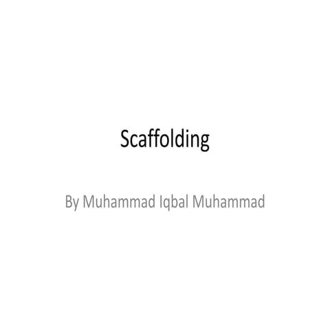 Scaffolding