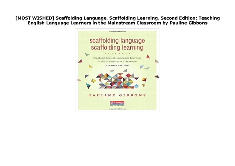 [MOST WISHED] Scaffolding Language, Scaffolding Learning, Second Ed…