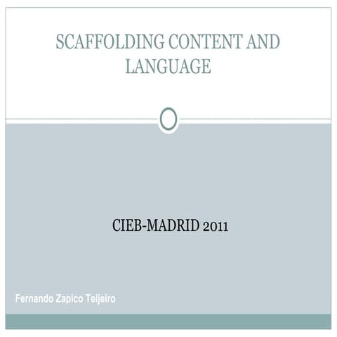 Scaffolding content and language