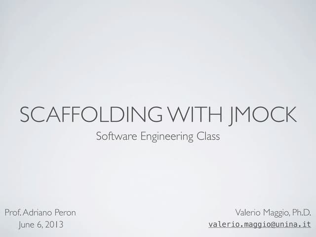Scaffolding with JMock