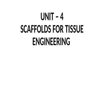 Scaffolds For Tissue Engineering in biomedical.pptx